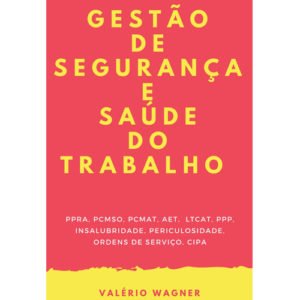 EBOOK DA GESTÃO DE SEGURANÇA DO TRABALHO, EBOOK DA SEGURANÇA DA SAÚDE NO TRABALHO, LIVRO DA GESTÃO DE SEGURANÇA DO TRABALHO, LIVRO DA SEGURANÇA DA SAÚDE NO TRABALHO, CURSO ONLINE DA GESTÃO DE SEGURANÇA DO TRABALHO, CURSO ONLINE DA SEGURANÇA DA SAÚDE NO TRABALHO, CURSO DE PPRA ONLINE, CURSO ONLINE DE PPRA ESSENCIAL, CURSO ONLINE DE PPRA, CURSO PPRA ESSENCIAL ONLINE, PPRA ESSENCIAL, GESTÃO DO TRABALHO, EBOOK DE SEGURANÇA DO TRABALHO, LIVRO DA SEGURANÇA DO TRABALHO, CURSO ONLINE DA SEGURANÇA DO TRABALHO.