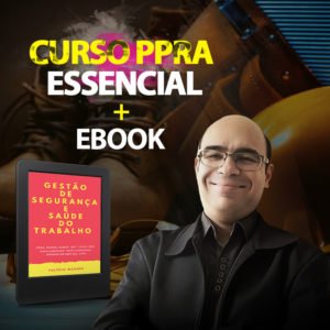 EBOOK DA GESTÃO DE SEGURANÇA DO TRABALHO, EBOOK DA SEGURANÇA DA SAÚDE NO TRABALHO, LIVRO DA GESTÃO DE SEGURANÇA DO TRABALHO, LIVRO DA SEGURANÇA DA SAÚDE NO TRABALHO, CURSO ONLINE DA GESTÃO DE SEGURANÇA DO TRABALHO, CURSO ONLINE DA SEGURANÇA DA SAÚDE NO TRABALHO, CURSO DE PPRA ONLINE, CURSO ONLINE DE PPRA ESSENCIAL, CURSO ONLINE DE PPRA, CURSO PPRA ESSENCIAL ONLINE, PPRA ESSENCIAL, GESTÃO DO TRABALHO, EBOOK DE SEGURANÇA DO TRABALHO, LIVRO DA SEGURANÇA DO TRABALHO, CURSO ONLINE DA SEGURANÇA DO TRABALHO.