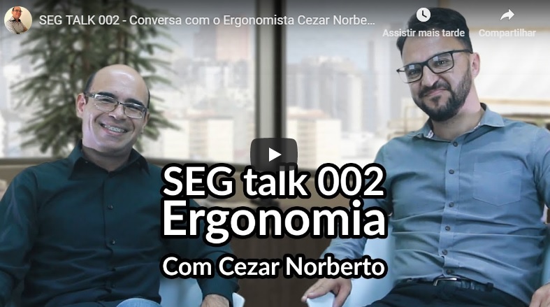 SEG Talk sobre Ergonomia